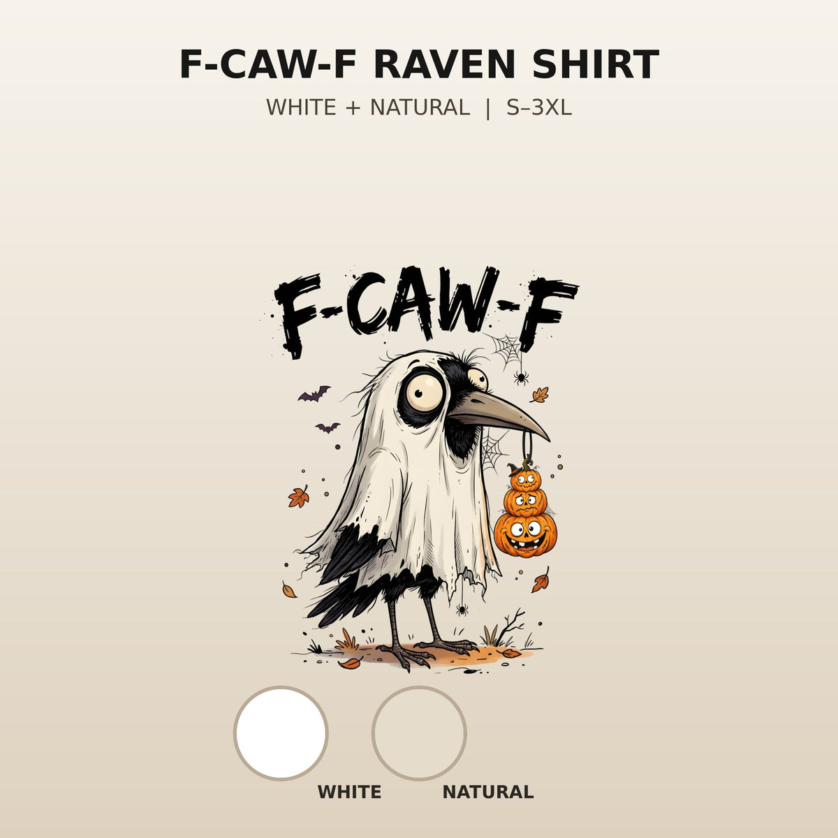 F-CAW-F raven design with white and natural color options