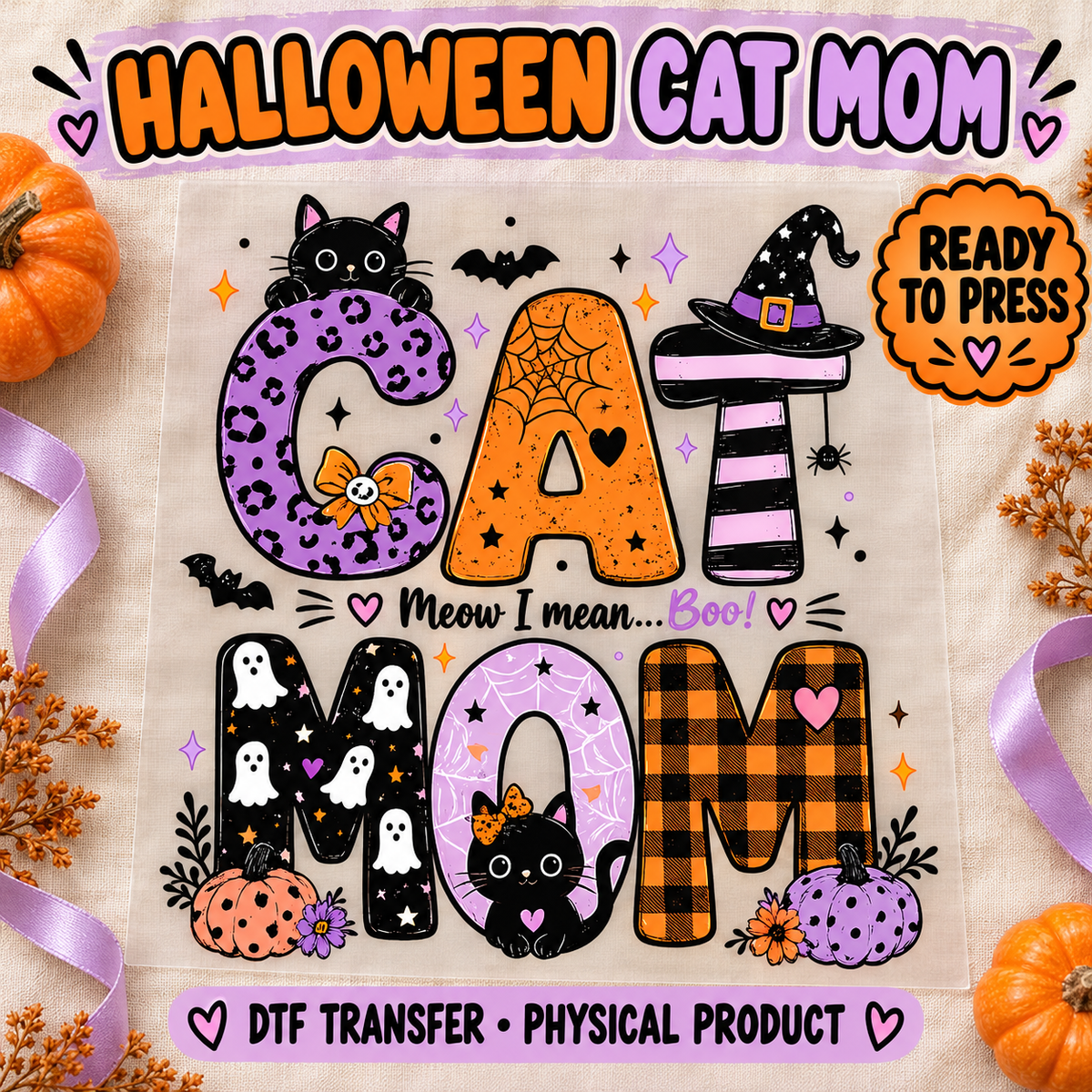 Cat Mom Halloween physical DTF transfer seasonal flat lay