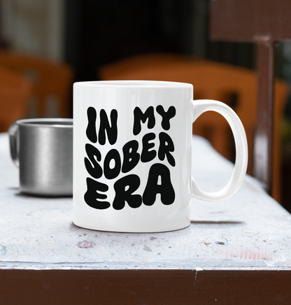 11oz Ceramic Coffee mug - In My Sober Era - Sobriety mug - Sober Coffee Mug for men and women