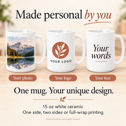 Photo, logo and text customization examples for one 15 oz white ceramic mug